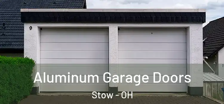  Aluminum Garage Doors Stow - OH