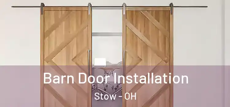  Barn Door Installation Stow - OH