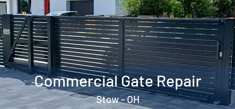 Commercial Gate Repair Stow - OH