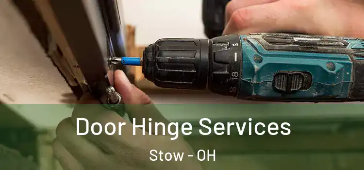 Door Hinge Services Stow - OH