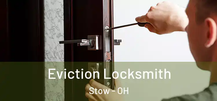 Eviction Locksmith Stow - OH