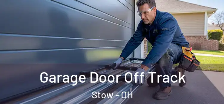  Garage Door Off Track Stow - OH