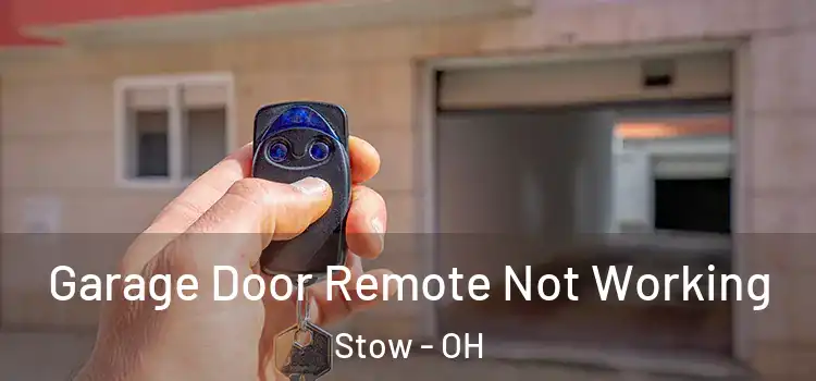  Garage Door Remote Not Working Stow - OH