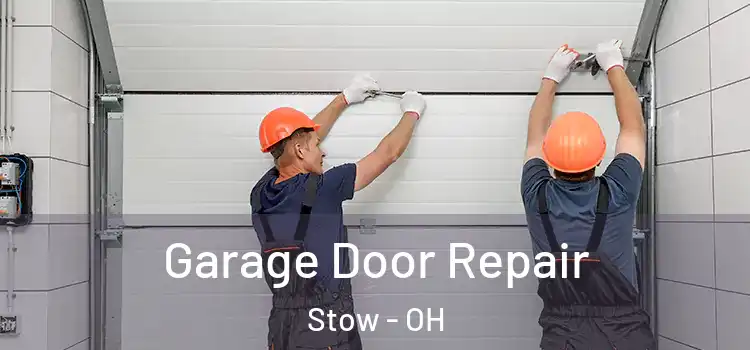  Garage Door Repair Stow - OH