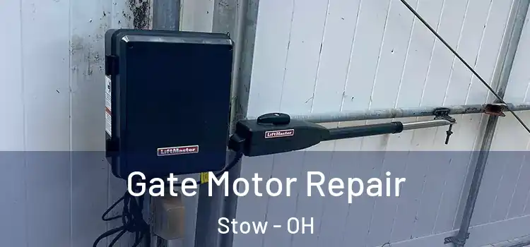  Gate Motor Repair Stow - OH