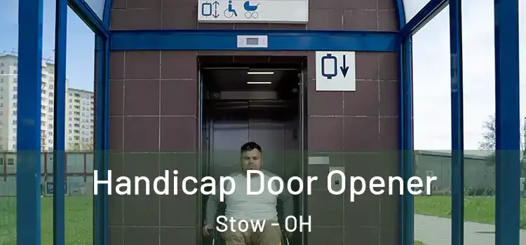  Handicap Door Opener Stow - OH