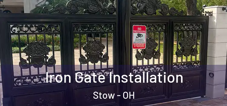  Iron Gate Installation Stow - OH