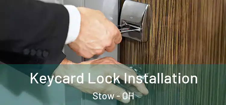  Keycard Lock Installation Stow - OH