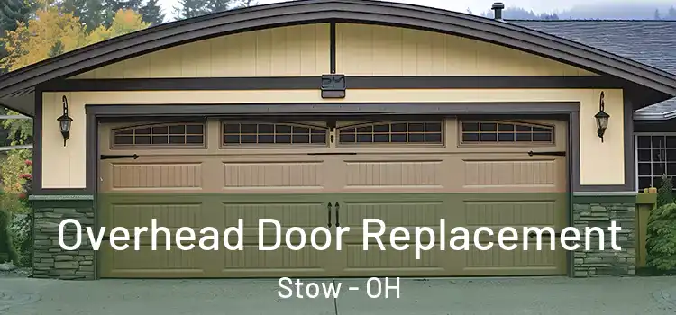  Overhead Door Replacement Stow - OH