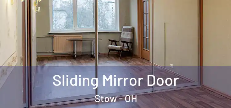  Sliding Mirror Door Stow - OH